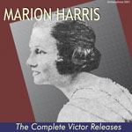 Marion Harris - Complete Victor Releases - Archeophone Records - Click to purchase.